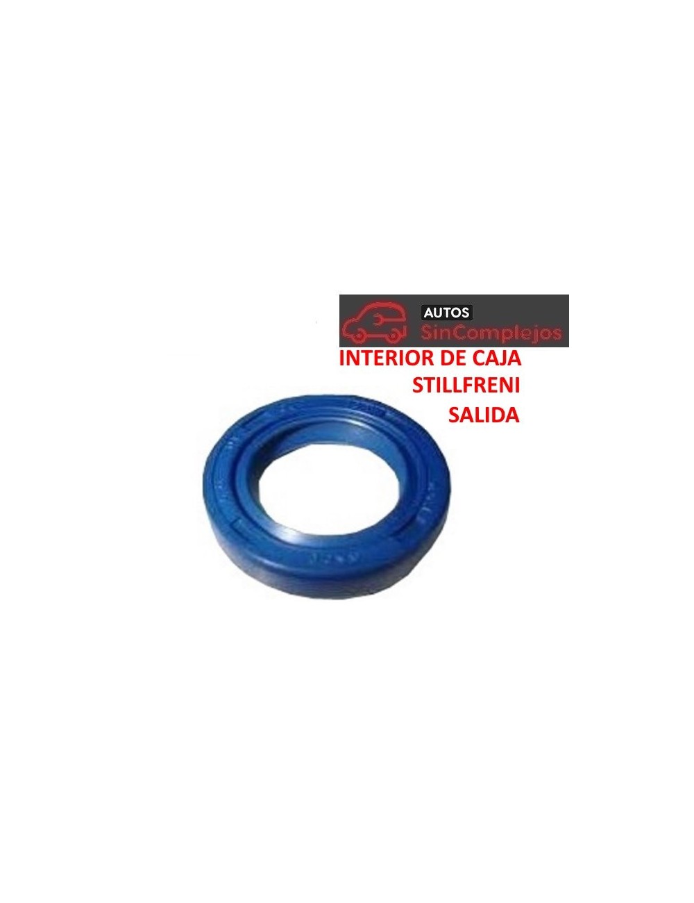 RETEN DE SALIDA CAJA CAMBIO CON INTERIOR STILLFRENI